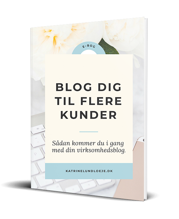 blog dig til flere kunder
